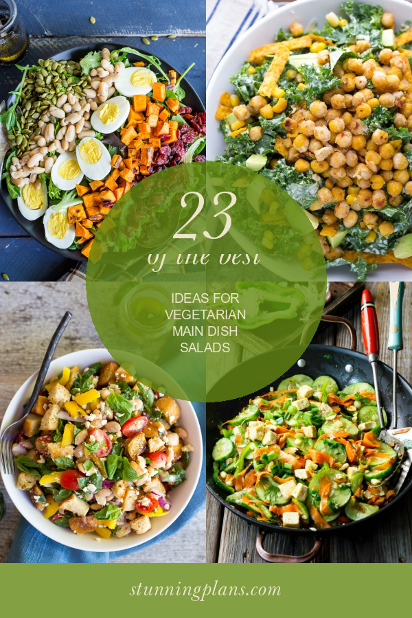 23 Of the Best Ideas for Vegetarian Main Dish Salads - Home, Family